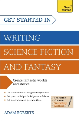 Get Started in Writing Science Fiction and Fantasy book