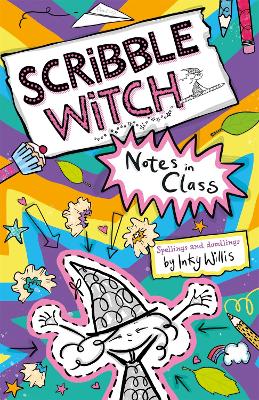 Scribble Witch: Notes in Class: Book 1 book