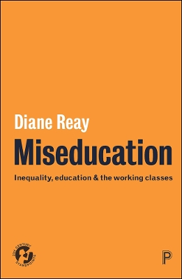 Miseducation by Diane Reay