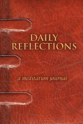 Daily Reflections: A Meditation Journal book