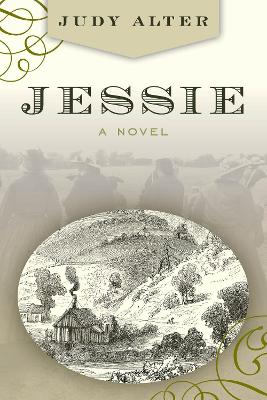 Jessie: A Novel About Jessie Benton Fremont book