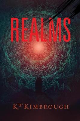 Realms by K T Kimbrough