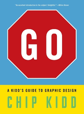 Go: A Kidd’s Guide to Graphic Design book