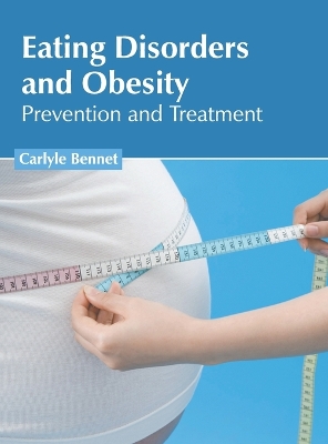 Eating Disorders and Obesity: Prevention and Treatment book