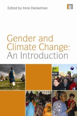 Gender and Climate Change: An Introduction by Irene Dankelman