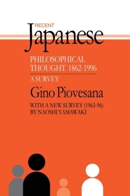 Recent Japanese Philosophical Thought 1862-1994 by Gino K. Piovesana