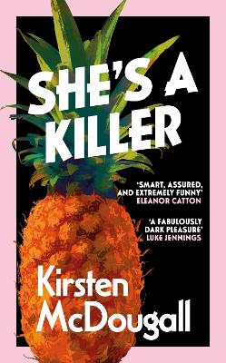 She's A Killer by Kirsten McDougall