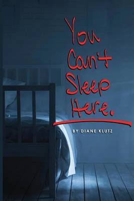 You Can't Sleep Here book