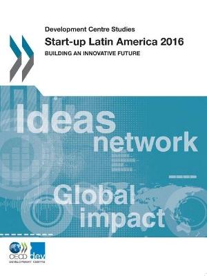 Start-up Latin America 2016: building an innovative future book