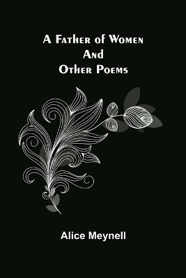 A Father of Women and other poems book