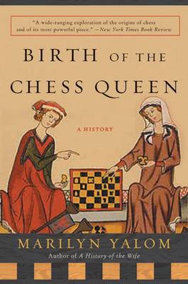 Birth of the Chess Queen book