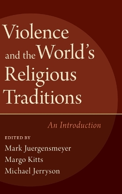 Violence and the World's Religious Traditions book