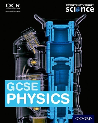 Twenty First Century Science: GCSE Physics Student Book book