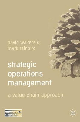 Strategic Operations Management by David Walters