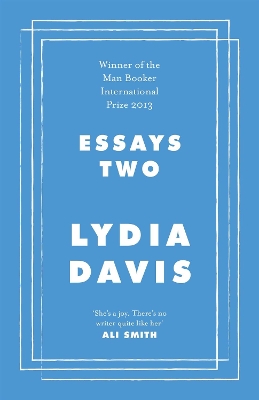 Essays Two by Lydia Davis