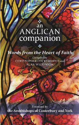 An Anglican Companion: Words From The Heart Of Faith book