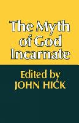 Myth of God Incarnate book