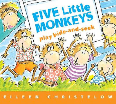 Five Little Monkeys Play Hide and Seek by Eileen Christelow