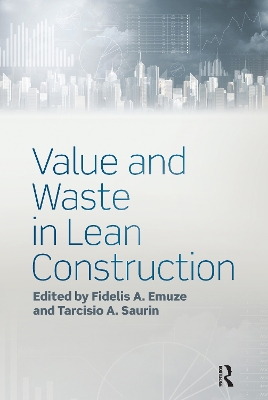 Value and Waste in Lean Construction book