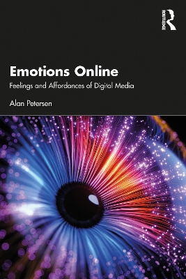 Emotions Online: Feelings and Affordances of Digital Media book