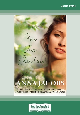 Yew Tree Gardens by Anna Jacobs