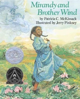 Mirandy And Brother Wind by Patricia McKissack