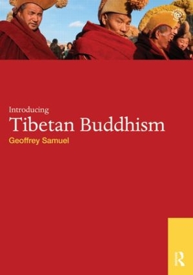 Introducing Tibetan Buddhism by Geoffrey Samuel