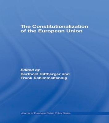 The Constitutionalization of the European Union by Berthold Rittberger