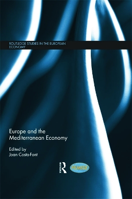 Europe and the Mediterranean Economy book