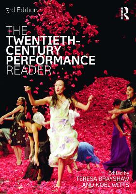 The Twentieth-Century Performance Reader by Teresa Brayshaw