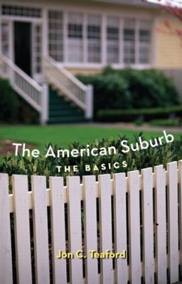American Suburb by Jon C. Teaford