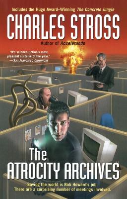The Atrocity Archives by Charles Stross