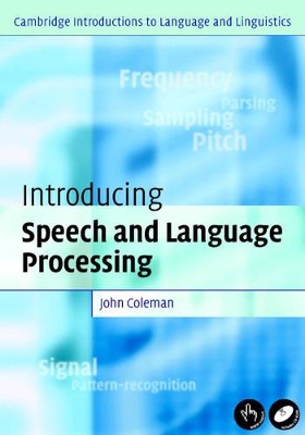 Introducing Speech and Language Processing by John Coleman