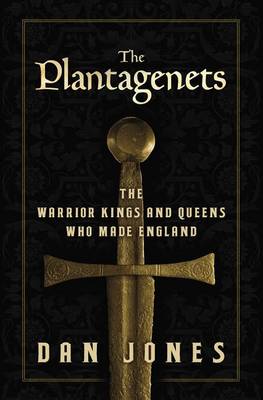 The Plantagenets by Dan Jones