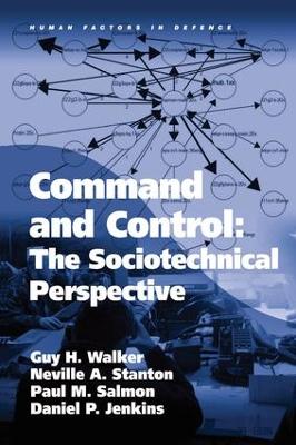 Command and Control: The Sociotechnical Perspective book