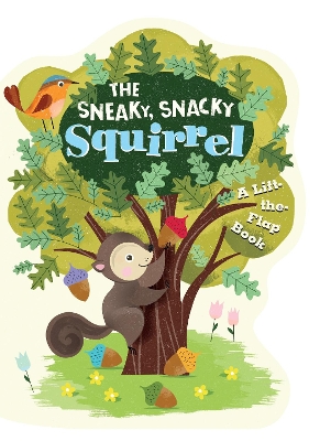 The Sneaky, Snacky Squirrel book