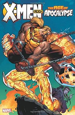 X-men: Age Of Apocalypse Volume 2 - Reign book