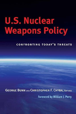 U.S. Nuclear Weapons Policy by William J. Perry