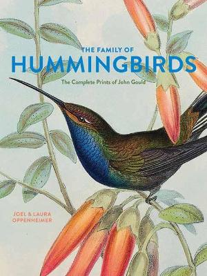 The Family of Hummingbirds: The Complete Prints of John Gould book