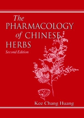 Pharmacology of Chinese Herbs book