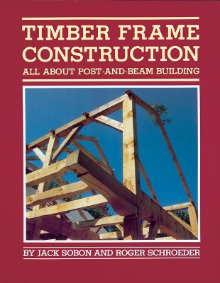 Timber Frame Construction book