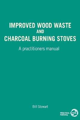 Improved Wood Waste and Charcoal Burning Stoves book