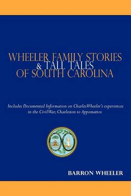 Wheeler Family Stories & Tall Tales of South Carolina book