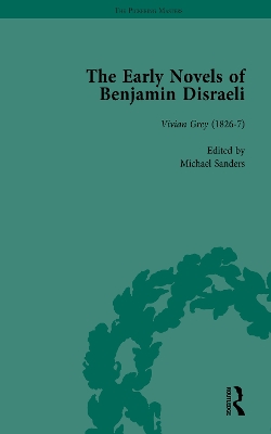 The Early Novels of Benjamin Disraeli Vol 1 by Daniel Schwarz