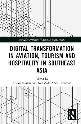 Digital Transformation in Aviation, Tourism and Hospitality in Southeast Asia book