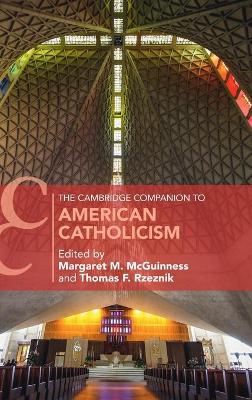 The Cambridge Companion to American Catholicism book