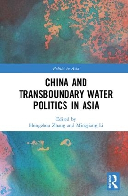 China and Transboundary Water Politics in Asia book