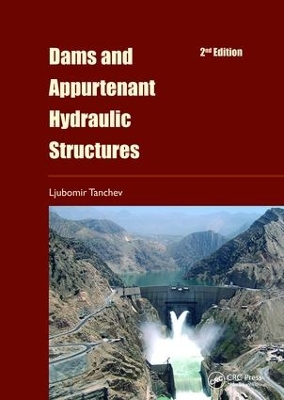 Dams and Appurtenant Hydraulic Structures, 2nd edition book