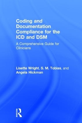 Coding and Documentation Compliance for the ICD and DSM by Lisette Wright