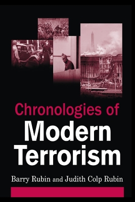 Chronologies of Modern Terrorism by Barry Rubin